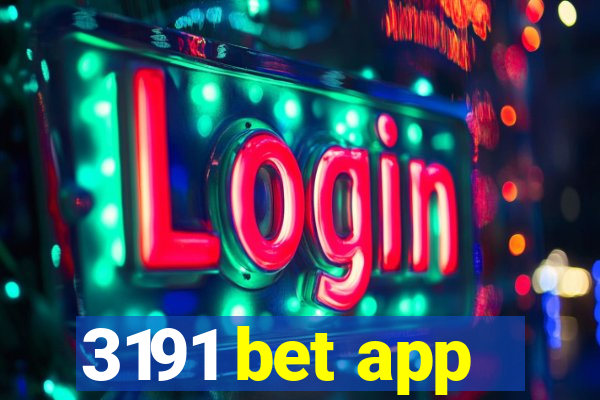 3191 bet app
